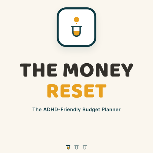 The Money Reset — ADHD-Friendly Budget Planner — cover